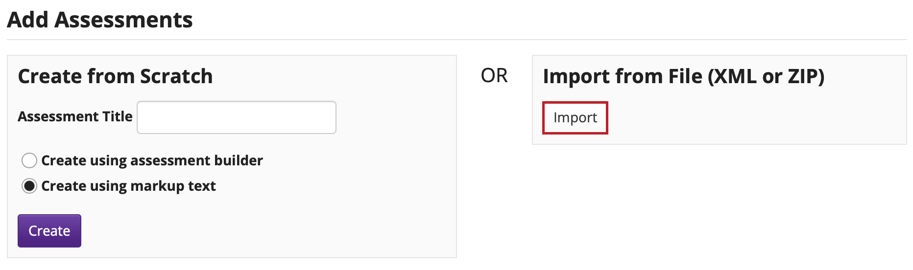To import an assessment, click Import.